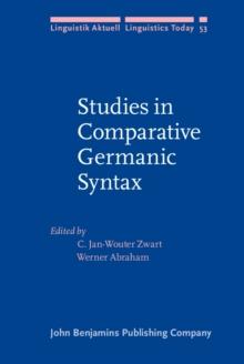 Studies in Comparative Germanic Syntax : Proceedings from the 15th Workshop on Comparative Germanic Syntax (Groningen, May 26-27, 2000)