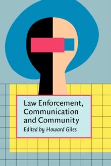 Law Enforcement, Communication, and Community