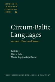 Circum-Baltic Languages : Volume 1: Past and Present