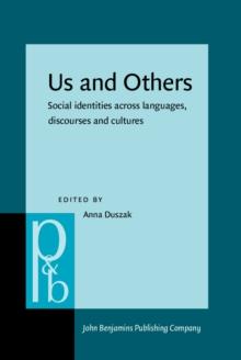 Us and Others : Social identities across languages, discourses and cultures