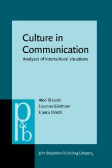 Culture in Communication : Analyses of intercultural situations