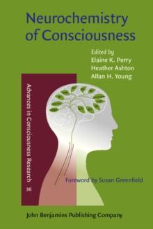 Neurochemistry of Consciousness : Neurotransmitters in mind