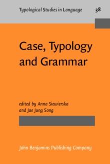 Case, Typology and Grammar : In honor of Barry J. Blake