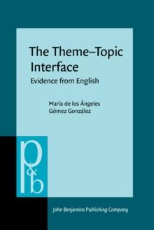 The Theme-Topic Interface : Evidence from English