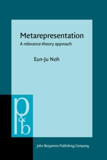 Metarepresentation : A relevance-theory approach