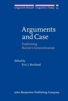 Arguments and Case : Explaining Burzio's Generalization