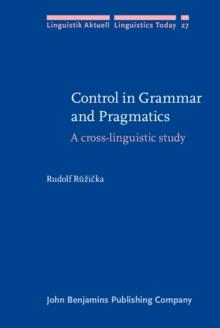 Control in Grammar and Pragmatics : A cross-linguistic study