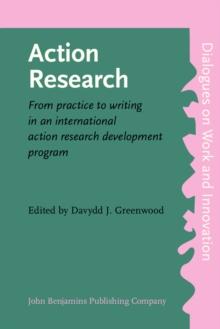 Action Research : From practice to writing in an international action research development program