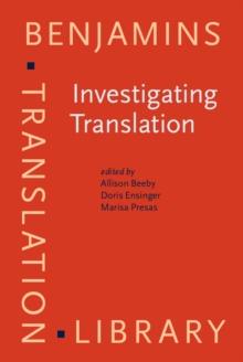 Investigating Translation : Selected papers from the 4th International Congress on Translation, Barcelona, 1998