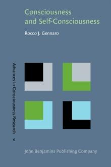 Consciousness and Self-Consciousness : A defense of the higher-order thought theory of consciousness