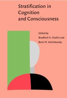 Stratification in Cognition and Consciousness