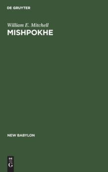 Mishpokhe : A Study of New York City Jewish Family Clubs