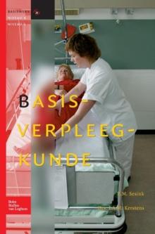 Basisverpleegkunde : Basiswerk V&v, Niveau 4 En 5