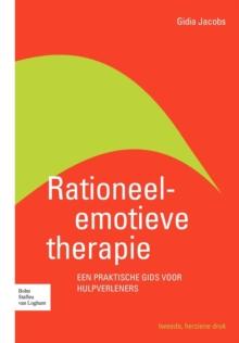 Rationeel-Emotieve Therapie : Een Praktische Gids Voor Hulpverleners