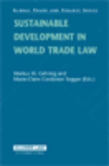 Sustainable Development in World Trade Law