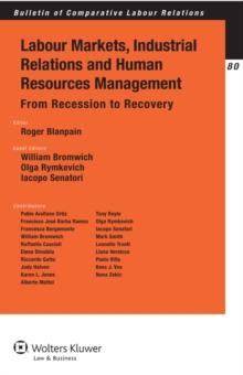 Labour Markets, Industrial Relations and Human Resources Management : From Recession to Recovery