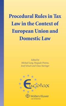 Procedural Rules in Tax Law in the Context of European Union and Domestic Law