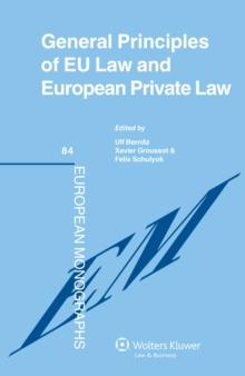 General Principles of EU Law and European Private Law