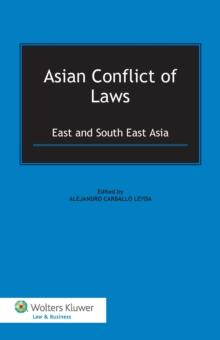 Asian Conflict of Laws : East and South East Asia