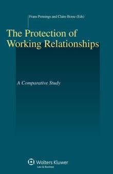 The Protection of Working Relationships : A Comparative Study