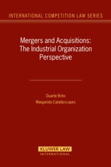 Mergers and Acquisitions : The Industrial Organization Perspective