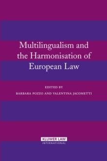 Multilingualism and the Harmonisation of European Law