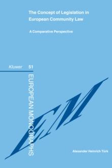 The Concept of Legislation in European Community Law : A Comparative Perspective