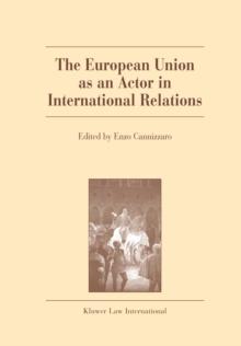 The European Union as an Actor in International Relations