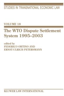 The WTO Dispute Settlement System 1995-2003