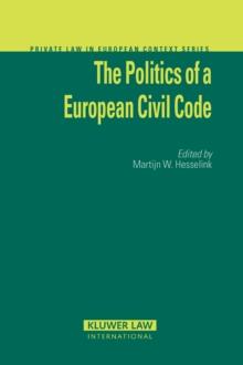 The Politics of a European Civil Code