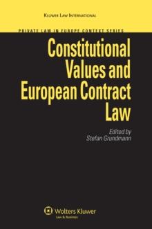 Constitutional Values and European Contract Law