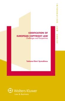 Codification of European Copyright Law : Challenges and Perspectives