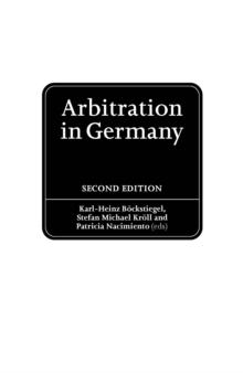 Arbitration in Germany : The Model Law in Practice