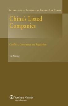 China's Listed Companies : Conflicts, Governance and Regulation