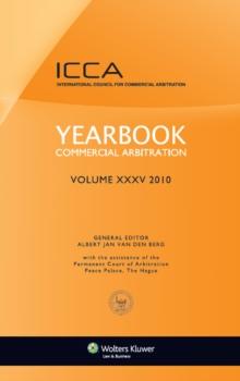 Yearbook Commercial Arbitration Volume XXXV - 2010