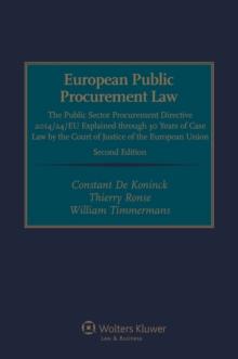 European Public Procurement Law : The Public Sector Procurement Directive 2014/24/EU Explained through 30 Years of Case Law by the Court of Justice of the European Union