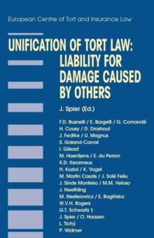 Unification of Tort Law: Liability for Damage Caused by Others : Liability for Damage Caused by Others