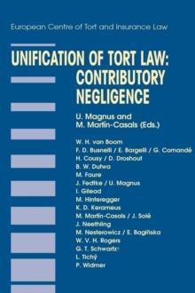 Unification of Tort Law: Contributory Negligence : Contributory Negligence