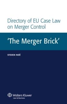 Directory of EU Case Law on Merger Control : The Merger Brick'