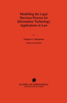 Modelling the Legal Decision Process for Information Technology Applications in Law