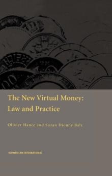 The New Virtual Money: Law and Practice : Law and Practice