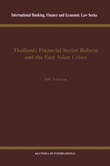 Thailand: Financial Sector Reform and the East Asian Crises : Financial Sector Reform and the East Asian Crises