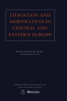 Litigation and Arbitration in Central and Eastern Europe