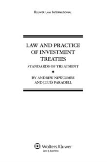 Law and Practice of Investment Treaties : Standards of Treatment