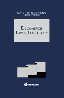 E-Commerce: Law and Jurisdiction : The Comparative Law Yearbook of International Business