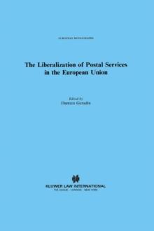 The Liberalization of Postal Services in the European Union