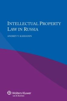 Intellectual Property Law in Russia