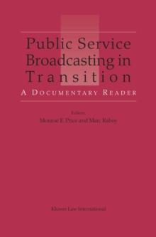 Public Service Broadcasting in Transition : A Documentary Reader