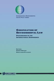 Codification of Environmental Law : Proceedings of the International Conference