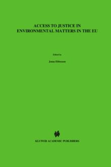 Access to Justice in Environmental Matters in the EU